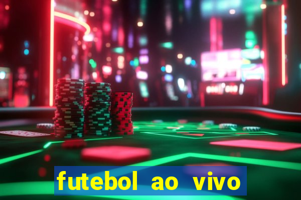 futebol ao vivo assistir no celular futemax